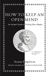 How to Keep an Open Mind -  Sextus Empiricus