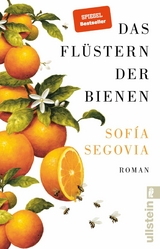 Das Flüstern der Bienen -  Sofía Segovia