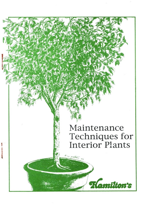 Maintenance Techniques for Interior Plants - David L. Hamilton