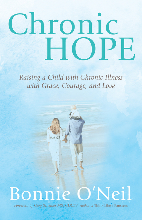 Chronic Hope -  Bonnie O'Neil