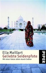 Geliebte Seidenpfote - Ella Maillart