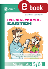 Ich-bin-fertig-Karten Mathematik Klassen 5-6 - Lena-Christin Grzelachowski