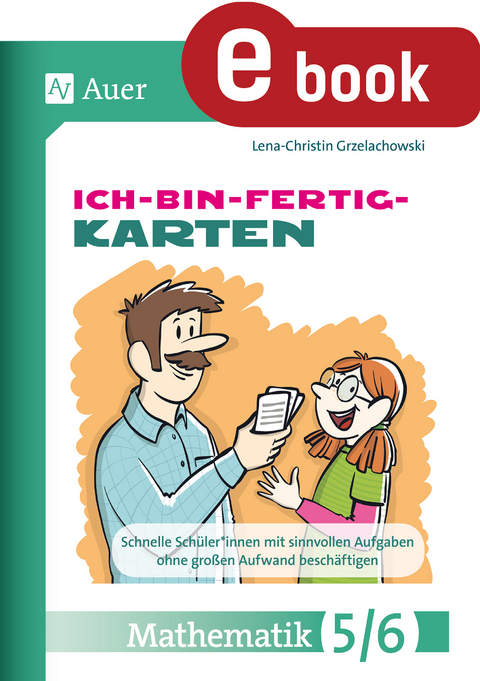 Ich-bin-fertig-Karten Mathematik Klassen 5-6 - Lena-Christin Grzelachowski