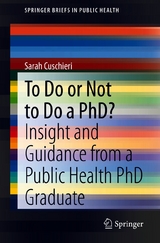 To Do or Not to Do a PhD? - Sarah Cuschieri