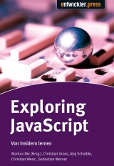 Exploring JavaScript - Arne Blankerts, Christian Gross, Jörg Schaible