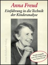 Einführung in die Technik der Kinderanalyse - Freud, Anna