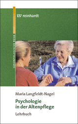 Psychologie in der Altenpflege - Maria Langfeldt-Nagel