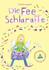 Die Fee Schlaraffe - Syguda Claudia