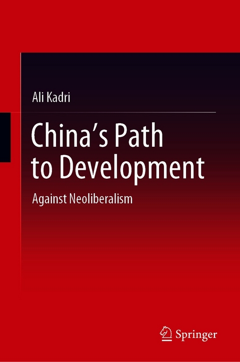 China's Path to Development - Ali Kadri