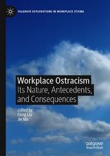 Workplace Ostracism - 