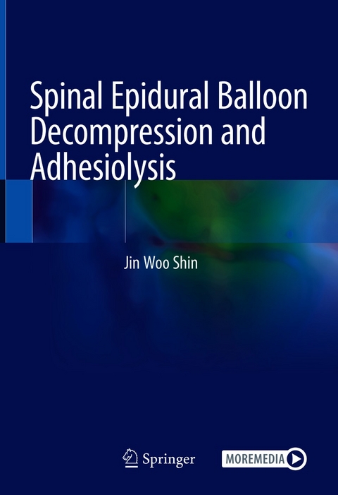 Spinal Epidural Balloon Decompression and Adhesiolysis - Jin Woo Shin