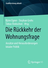 Die Rückkehr der Wohnungsfrage - 