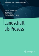 Landschaft als Prozess - 