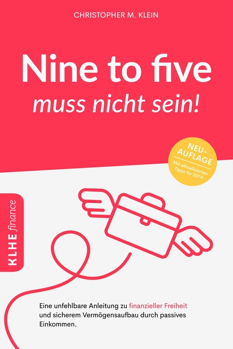 Nine-to-five muss nicht sein! -  Christopher Klein