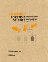 30-Second Forensic Science - Sue Black, Niamh Nic Daeid