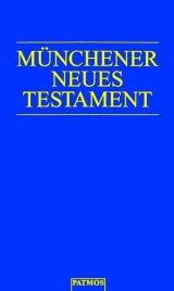 Münchener Neues Testament - 