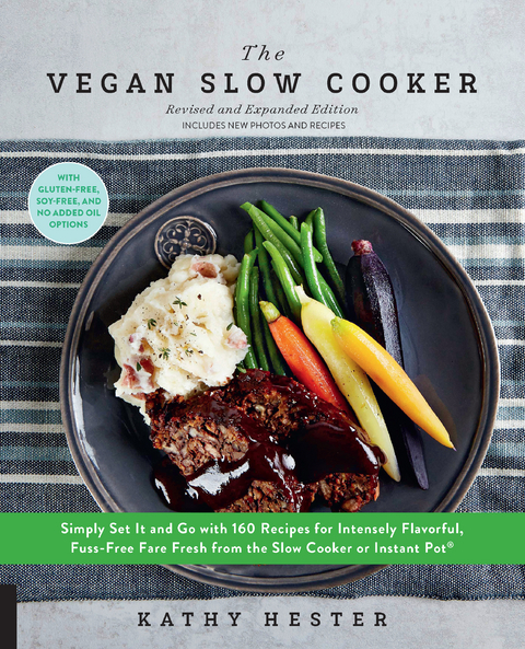 The Vegan Slow Cooker, Revised and Expanded - Kathy Hester