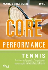 Core Performance Tennis - Mark Verstegen