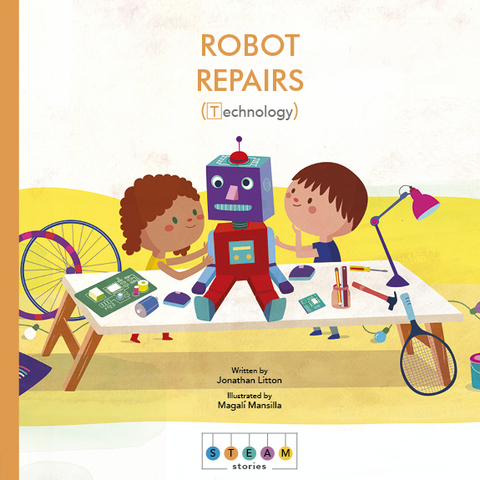 STEAM Stories: Robot Repairs (Technology) -  Jonathan Litton