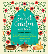 The Secret Garden Cookbook, Newly Revised Edition - Amy Cotler