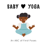 Baby Loves Yoga -  Jennifer Eckford,  Isabel Serna