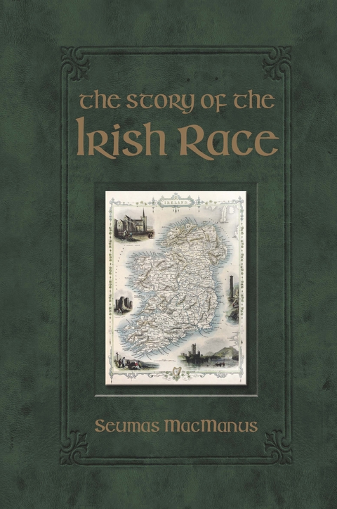 The Story of the Irish Race - Seumas MacManus