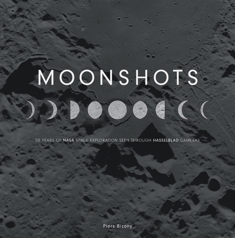 Moonshots - Piers Bizony