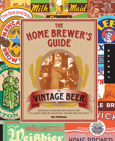 The Home Brewer's Guide to Vintage Beer - Ronald Pattinson