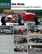 Hot Rods : Roadsters, Coupes, Customs -  Dain Gingerelli