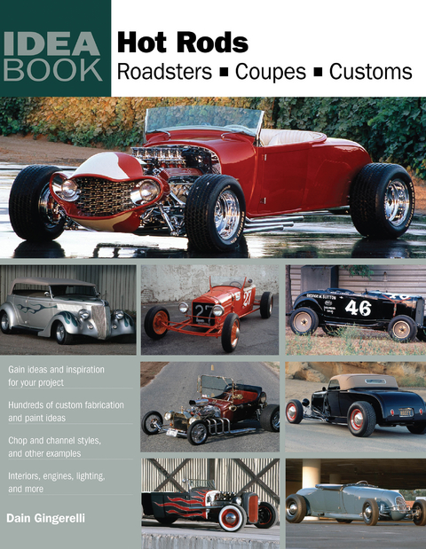 Hot Rods : Roadsters, Coupes, Customs -  Dain Gingerelli