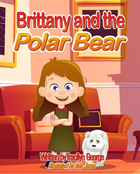 Brittany and the Polar Bear -  Tracilyn George