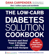 The Low-Carb Diabetes Solution Cookbook - Dana Carpender