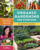 Organic Gardening for Everyone -  CaliKim