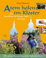 Atem holen im Kloster - Petra Altmann