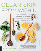 Clean Skin from Within -  Trevor Cates