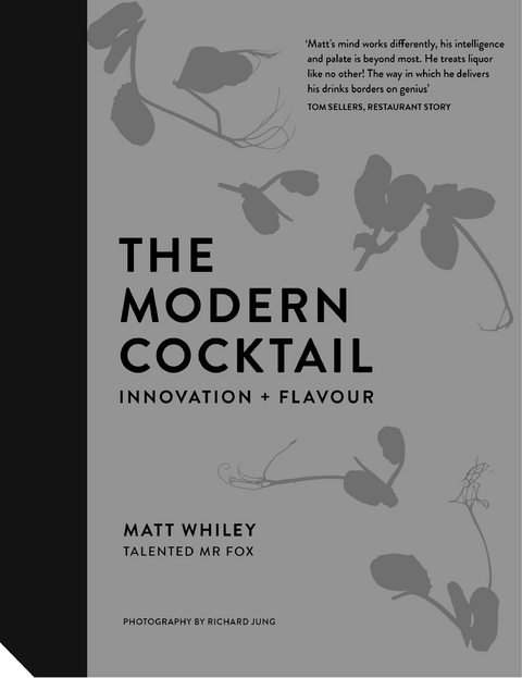 The Modern Cocktail - Matt Whiley