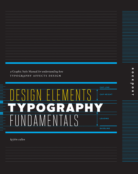 Design Elements, Typography Fundamentals - Kristin Cullen