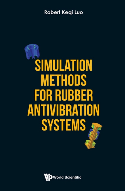 Simulation Methods For Rubber Antivibration Systems -  Luo Robert Keqi Luo