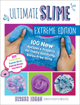 Ultimate Slime Extreme Edition -  Alyssa Jagan