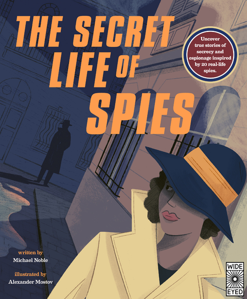 The Secret Life of Spies - Michael Noble