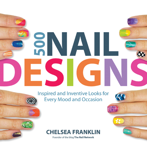 500 Nail Designs - Chelsea Franklin