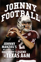 Johnny Football - Mike Shropshire