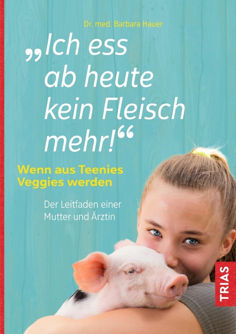 Ich ess ab heute kein Fleisch mehr! - Barbara Hauer