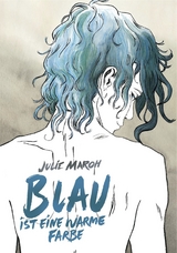 Blau ist eine warme Farbe - Julie Maroh