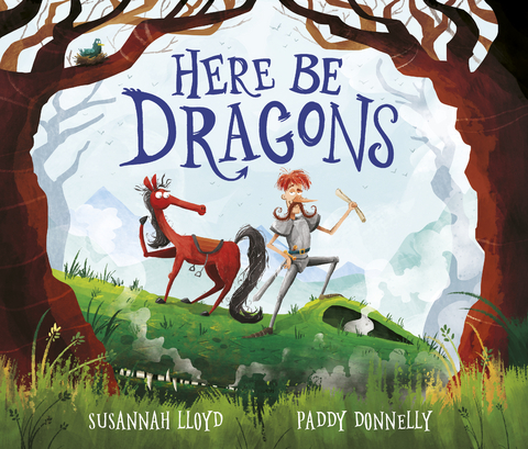 Here Be Dragons -  SUSANNAH LLOYD