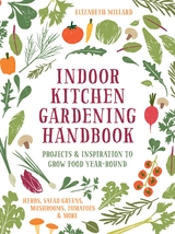 Indoor Kitchen Gardening Handbook -  Elizabeth Millard