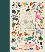 World Full of Animal Stories -  Angela Mcallister