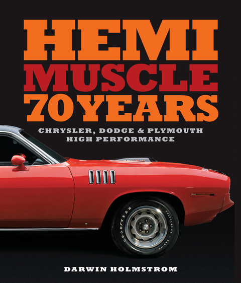 Hemi Muscle 70 Years - Darwin Holmstrom