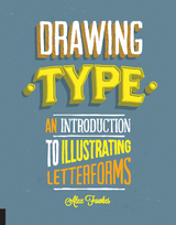 Drawing Type - Alex Fowkes