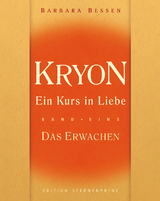 Kryon "Ein Kurs in Liebe" / Kryon - Ein Kurs in Liebe - Barbara Bessen